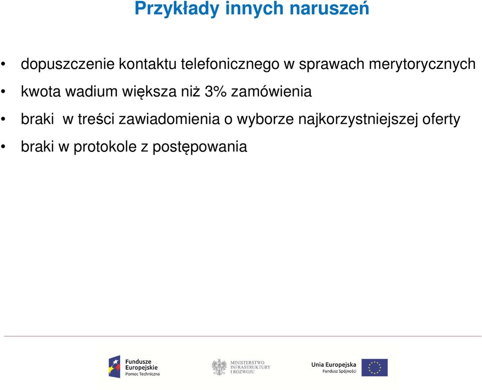 większa niż 3% zamówienia braki w treści zawiadomienia o