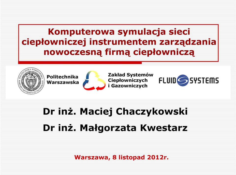 Warszawska Zakład Systemów Ciepłowniczych i Gazowniczych Dr