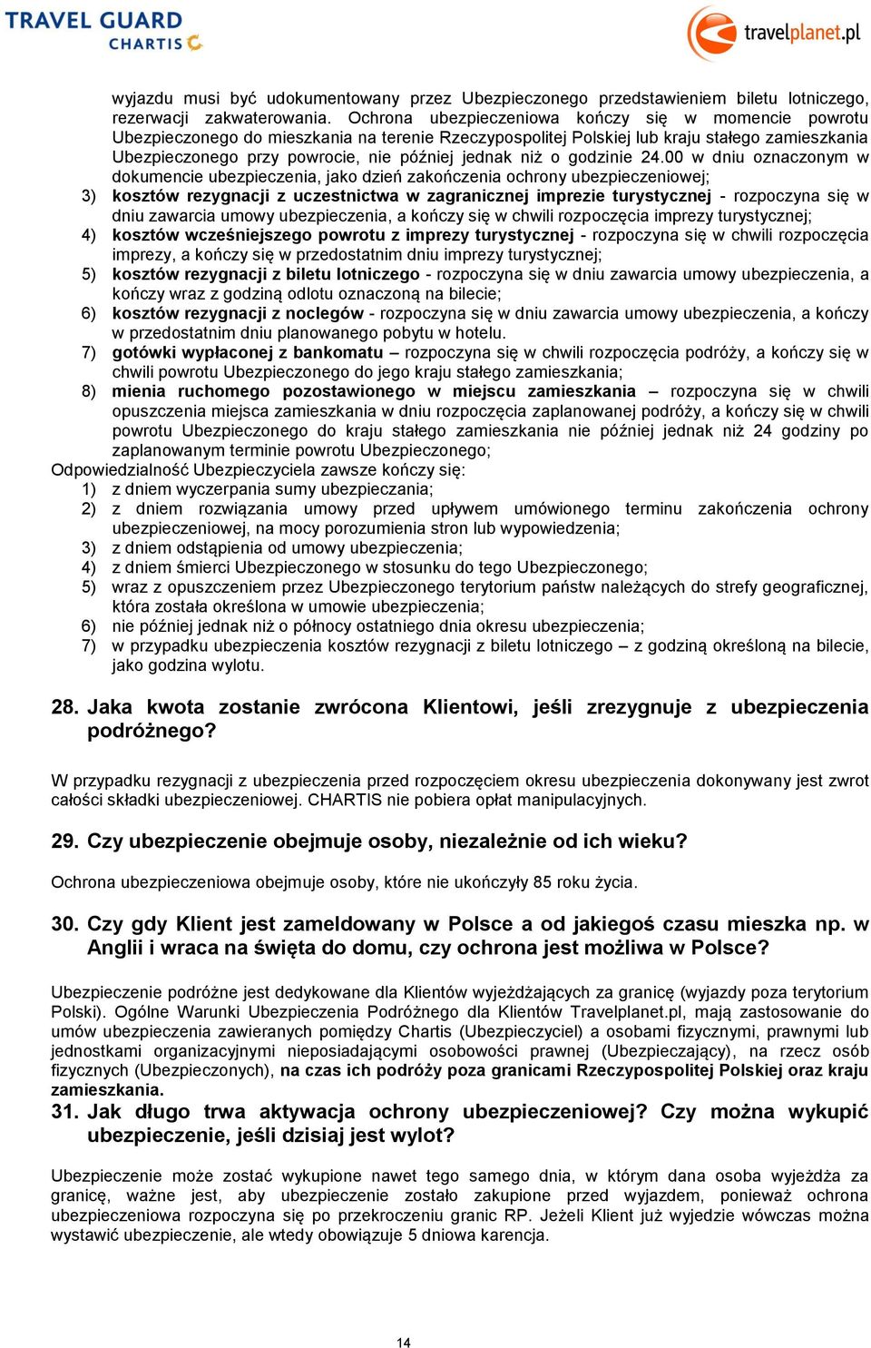niż o godzinie 24.