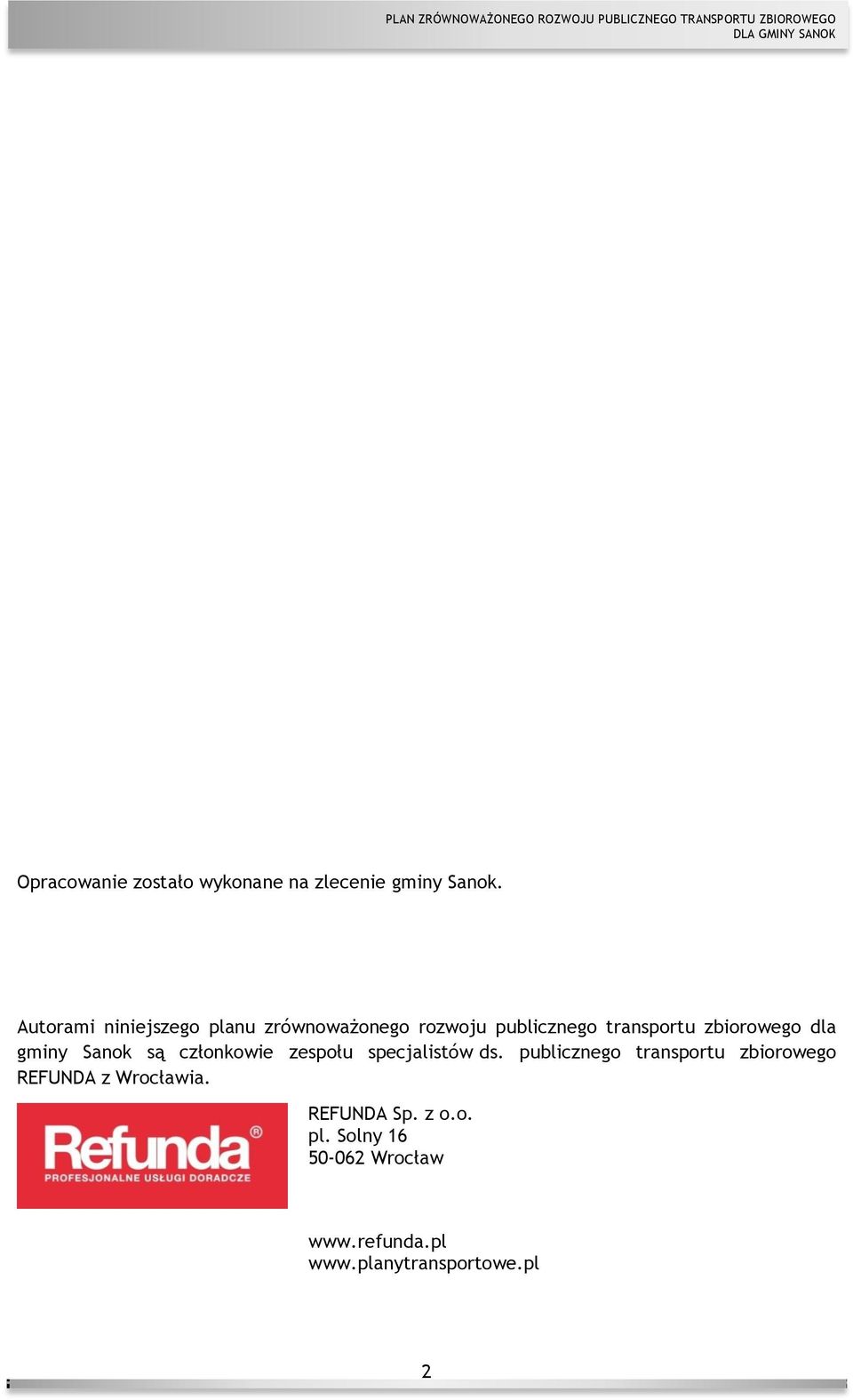 dla gminy Sanok są członkowie zespołu specjalistów ds.