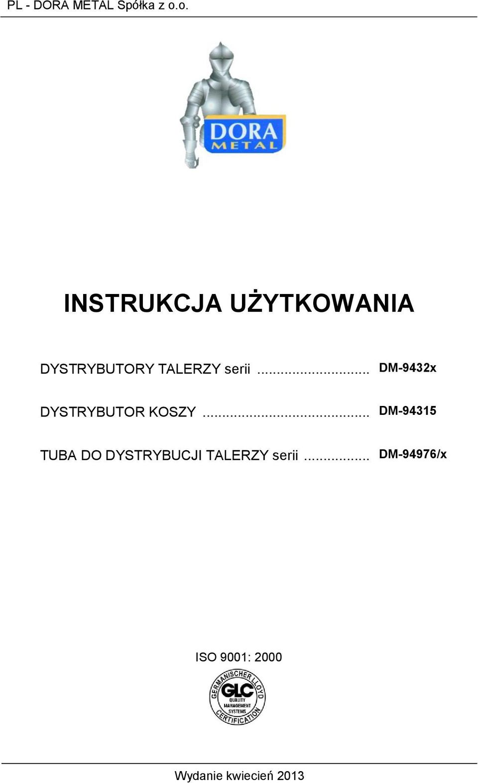 .. DM-94315 TUBA DO DYSTRYBUCJI TALERZY serii.