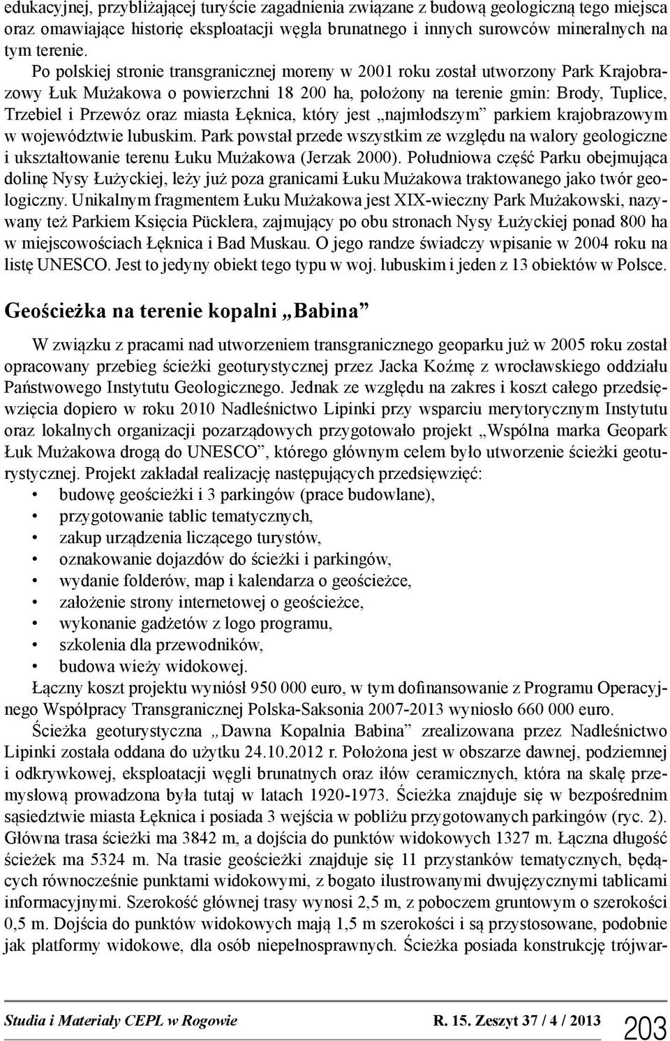 miasta Łęknica, który jest najmłodszym parkiem krajobrazowym w województwie lubuskim.