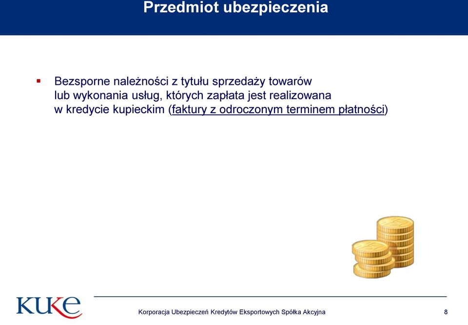 realizowana w kredycie kupieckim (faktury z odroczonym