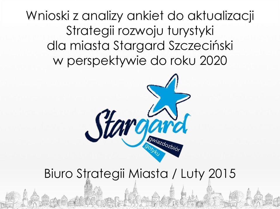 Stargard Szczeciński w perspektywie do