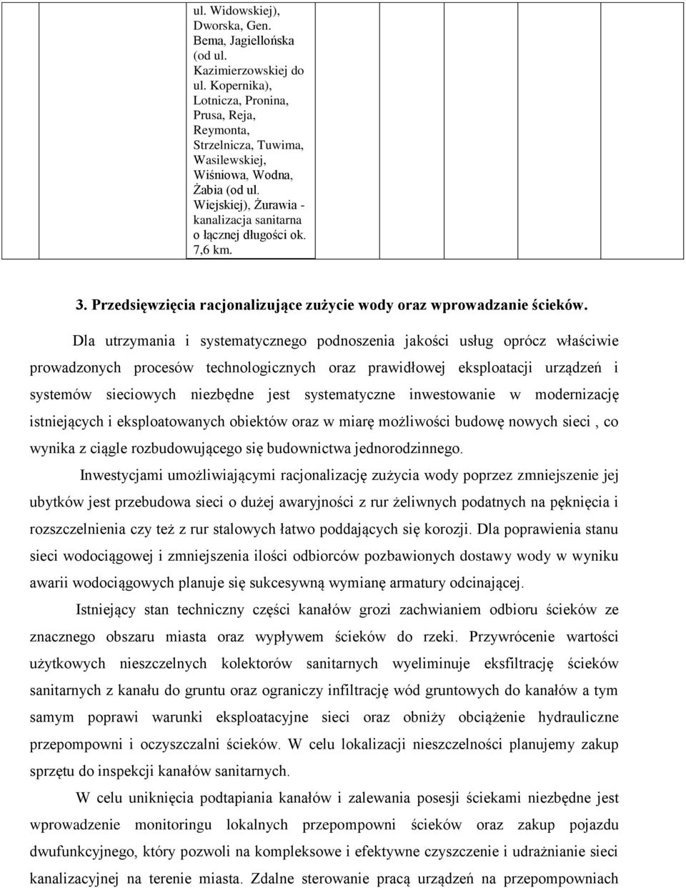 Przedsięwzięcia racjonalizujące zużycie wody oraz wprowadzanie ścieków.