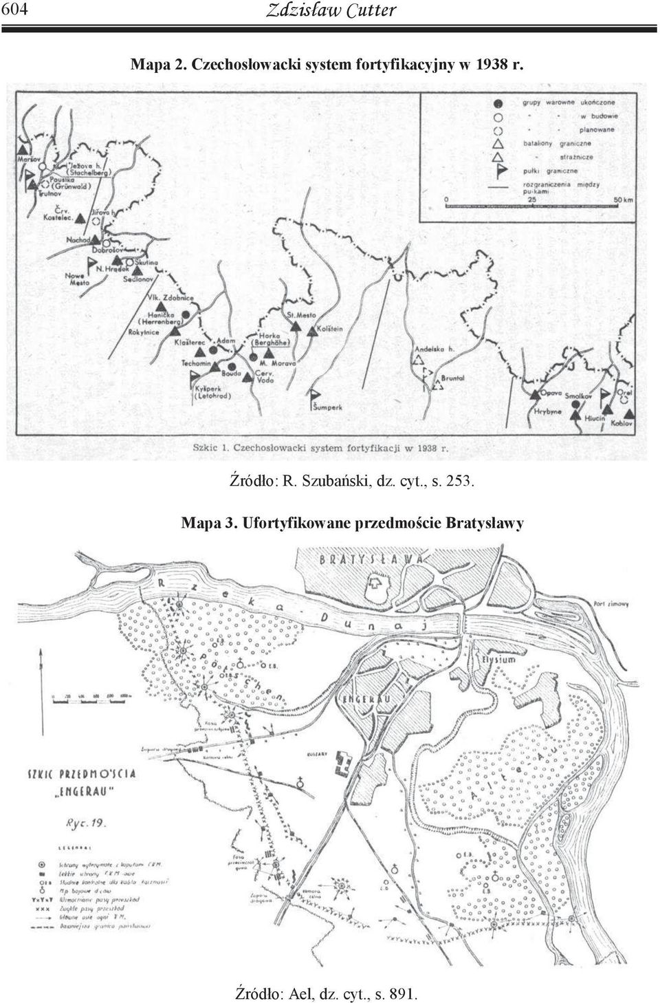 Źródło: R. Szubański, dz. cyt., s. 253. Mapa 3.
