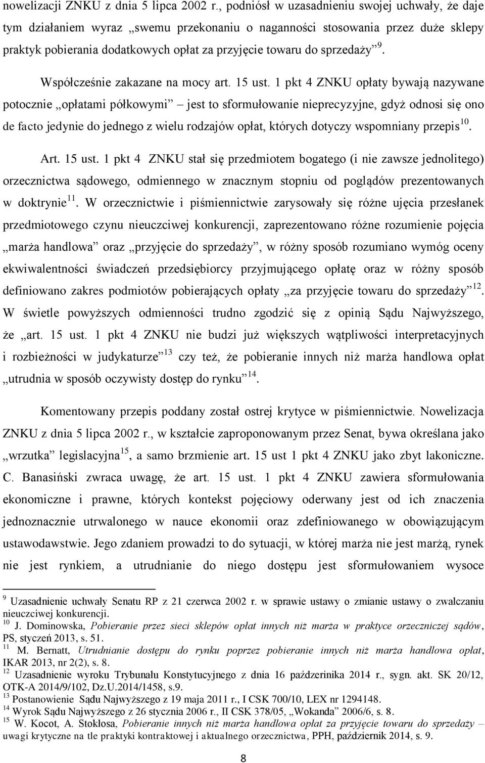 sprzedaży 9. Współcześnie zakazane na mocy art. 15 ust.