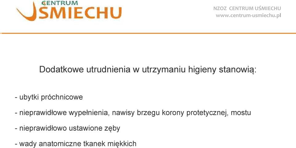 nawisy brzegu korony protetycznej, mostu -