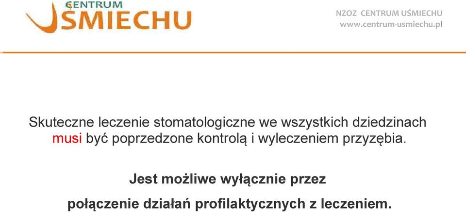 wyleczeniem przyzębia.