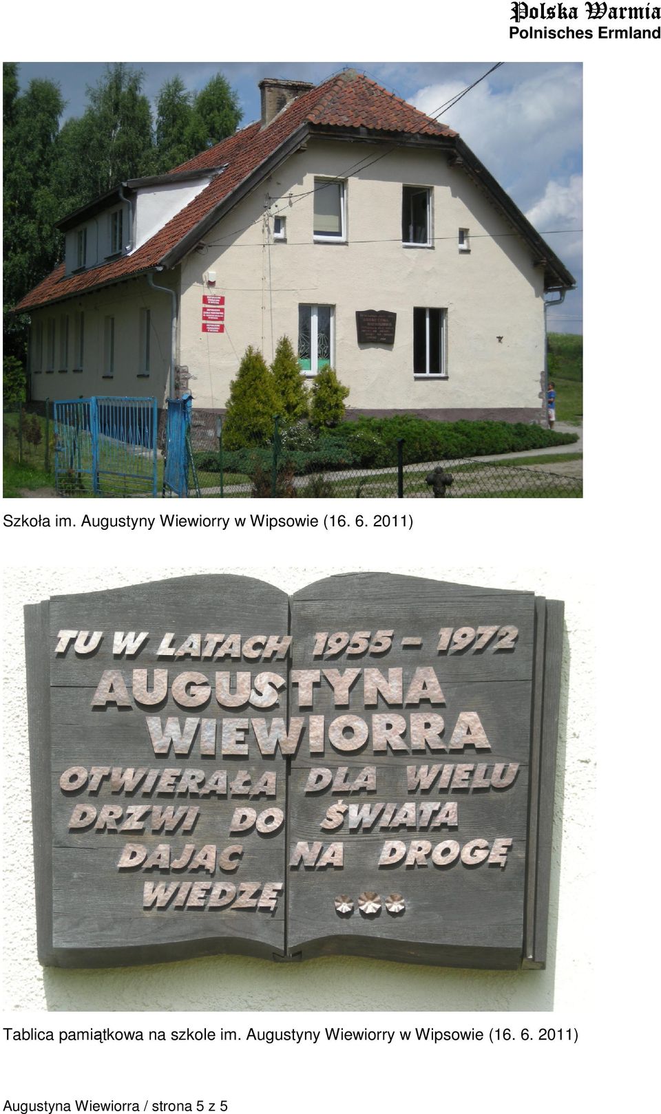2011) Tablica pamiątkowa na szkole im.