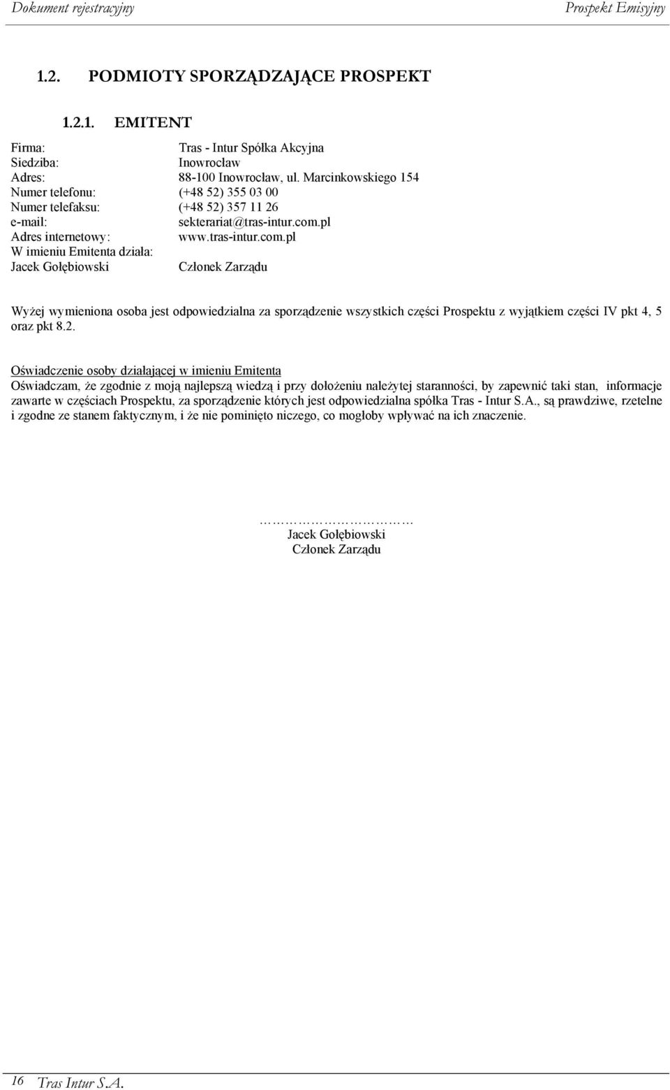 pl Adres internetowy: www.tras-intur.com.
