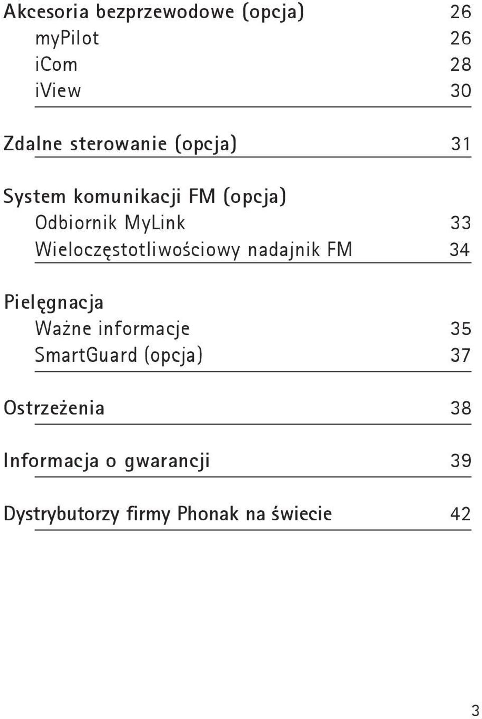 Wieloczęstotliwościowy nadajnik FM 34 Pielęgnacja Ważne informacje 35