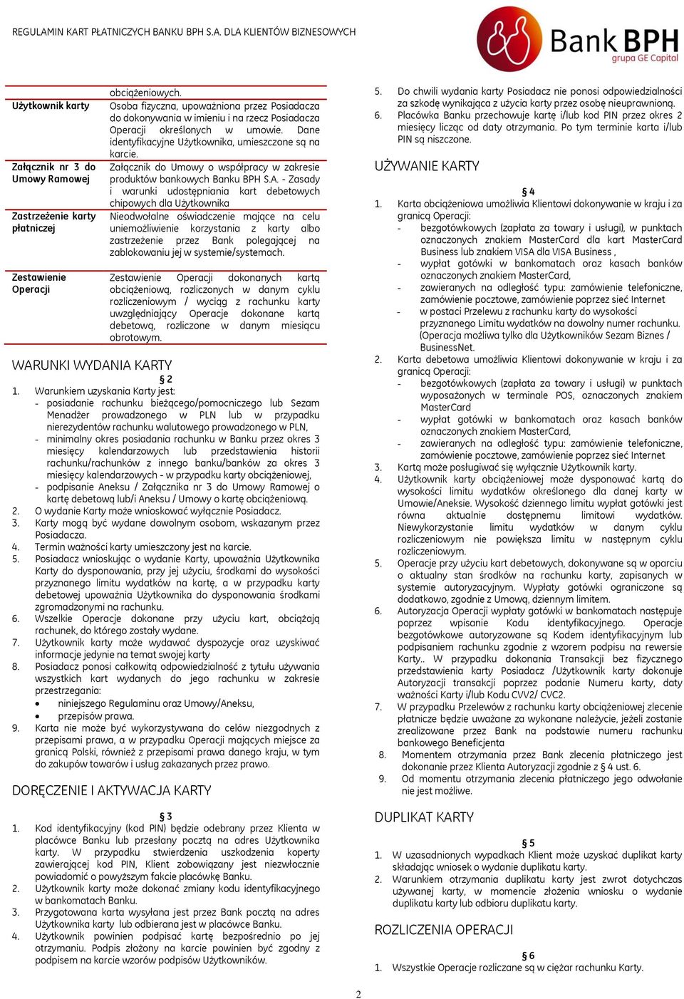 Załącznik do Umowy o współpracy w zakresie produktów bankowych Banku BPH S.A.