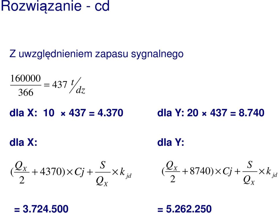 370 dla Y: 20 437 = 8.