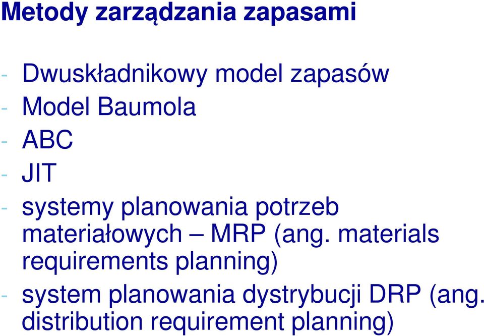 materiałowych MRP (ang.