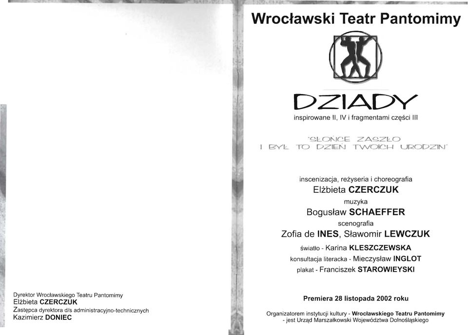 Mieczysław INGLOT plakat - Franciszek STAROWIEYSKI Dyrektor Wrocławskiego Teatru Pantomimy Elżbieta CZERCZUK Zastępca dyrektora d/s