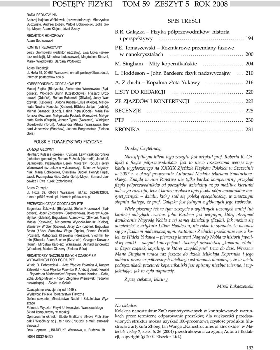Wojtowicz Adres Redakcji: ul. Hoża 69, 00-681 Warszawa, e-mail: postepy@fuw.edu.