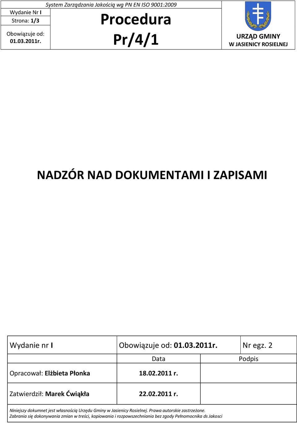 Zatwierdził: Marek Ćwiąkła 22.02.2011 r.