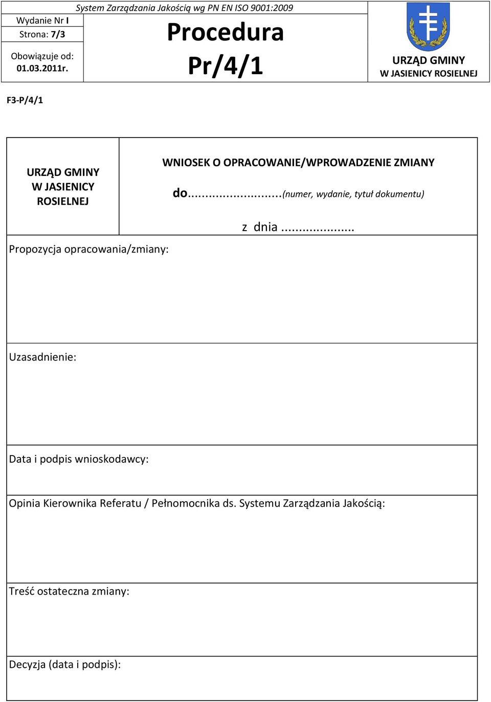 ..(numer, wydanie, tytuł dokumentu) Propozycja opracowania/zmiany: z dnia.