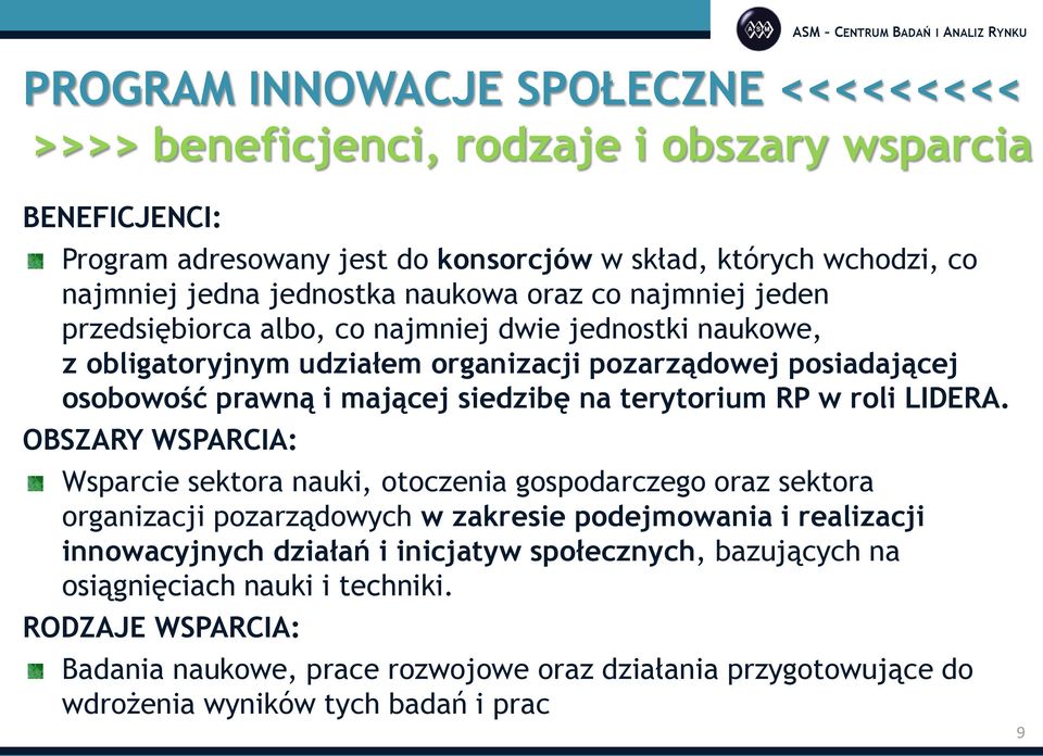 mającej siedzibę na terytorium RP w roli LIDERA.