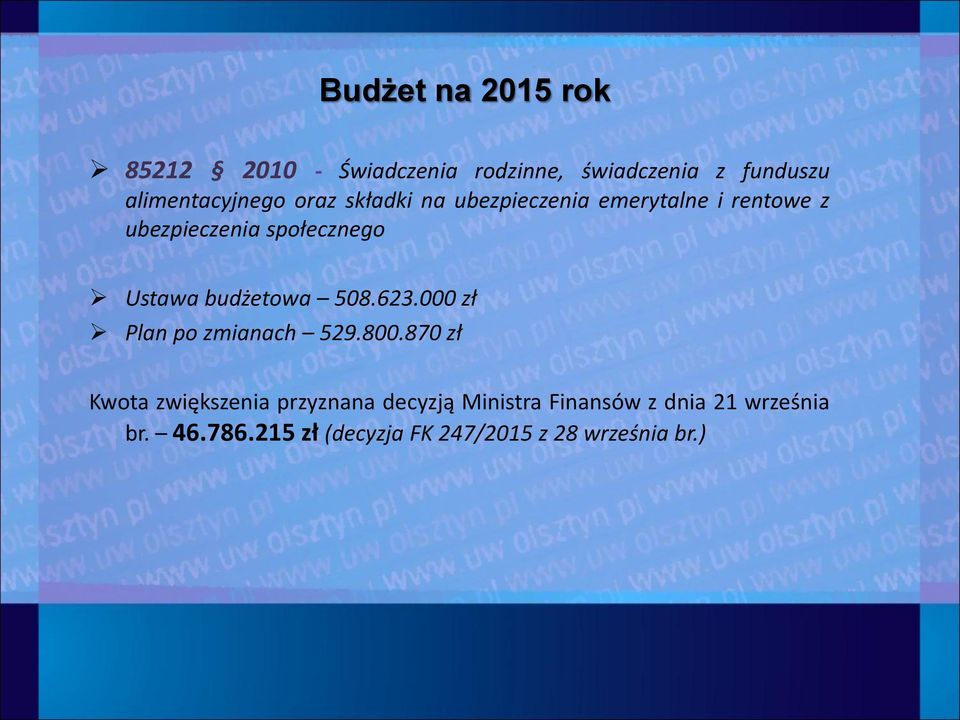społecznego Ustawa budżetowa 508.623.000 zł Plan po zmianach 529.800.