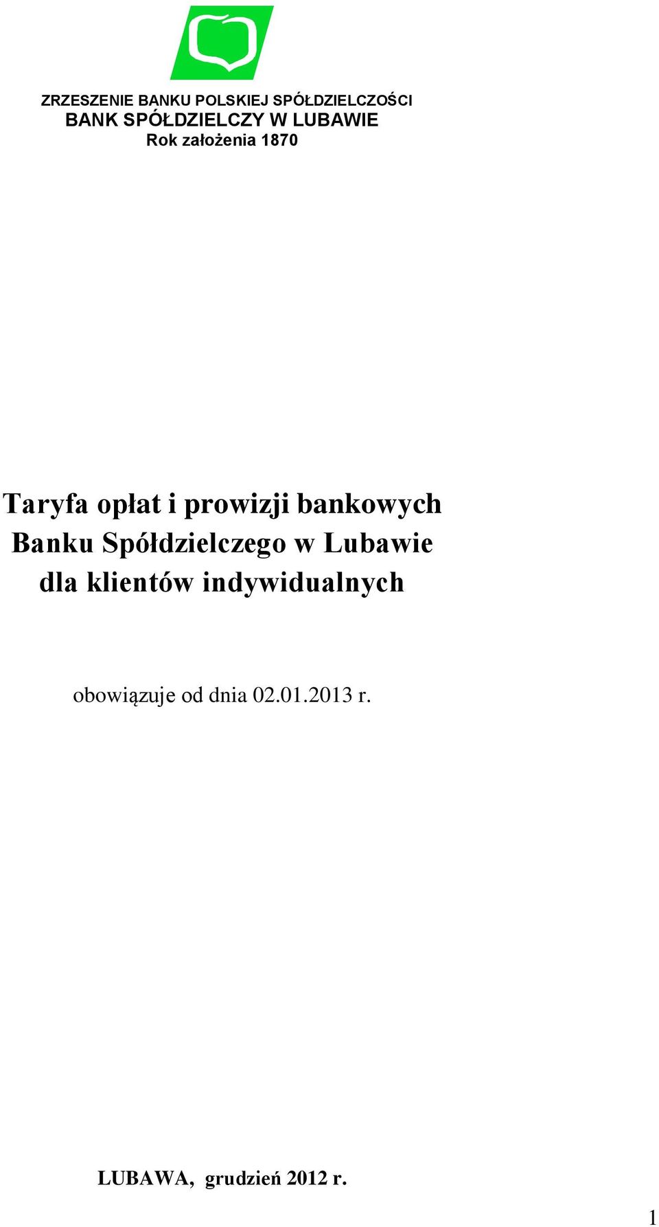 bankowych Banku Spółdzielczego w Lubawie dla klientów