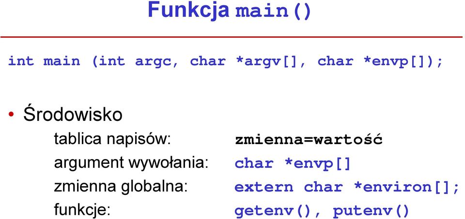 wywołania: zmienna globalna: funkcje: