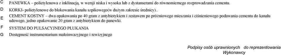 . CEMENT KOSTNY dwa opakowania po 40 gram z antybiotykiem i zestawem po próżniowego mieszania i ciśnieniowego podawania cementu