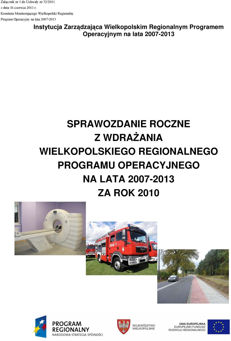 SPRAWOZDANIE ROCZNE Z WDRAŻANIA WIELKOPOLSKIEGO