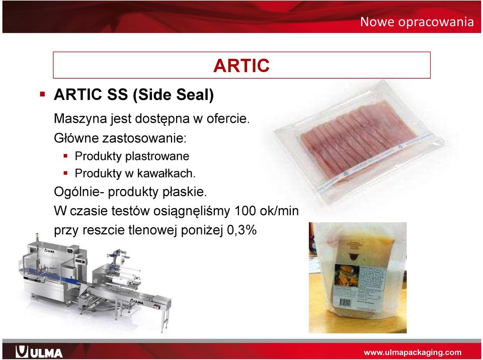 Główne zastosowanie: Produkty plastrowane Produkty w