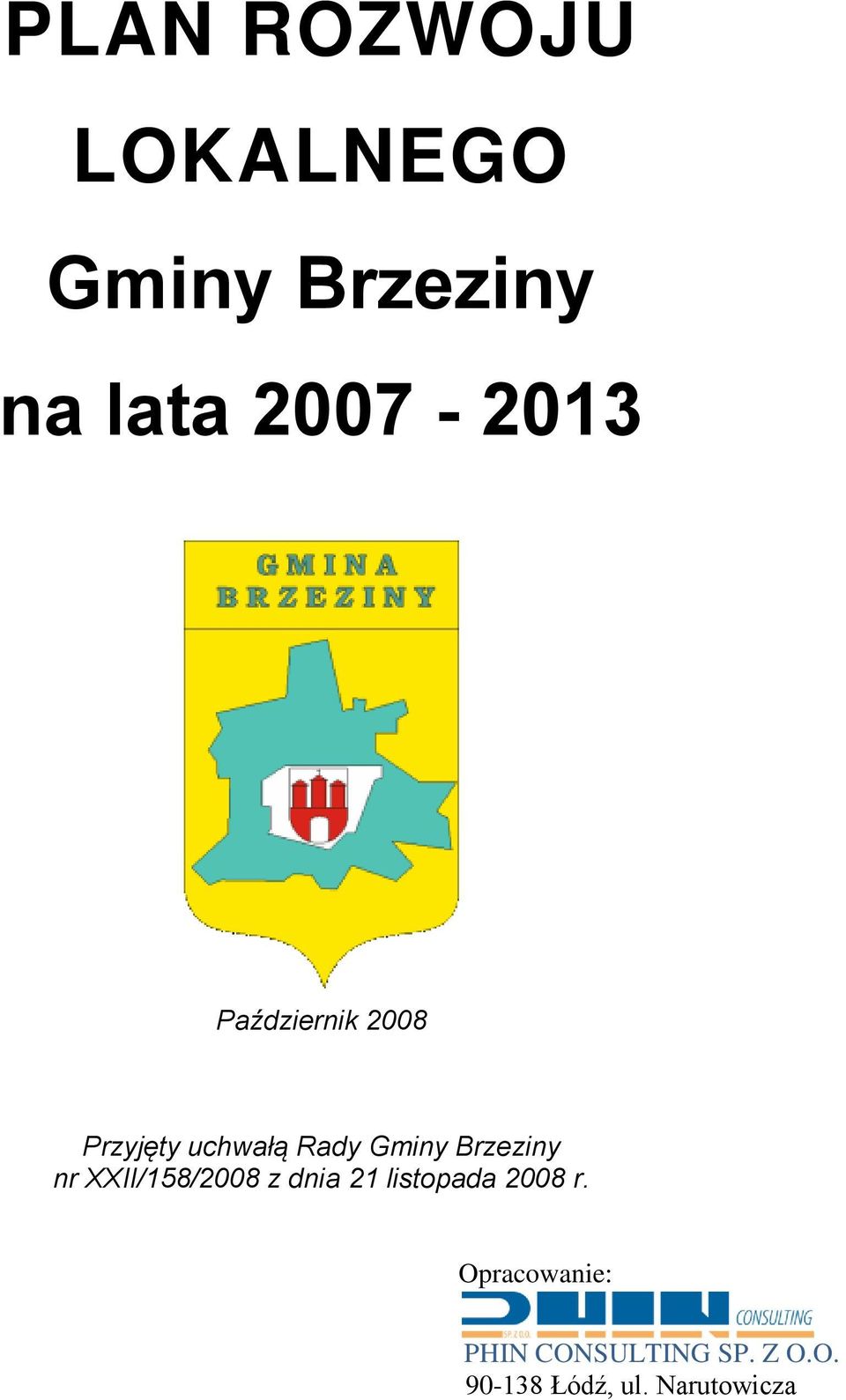 nr XXII/158/2008 z dnia 21 listopada 2008 r.