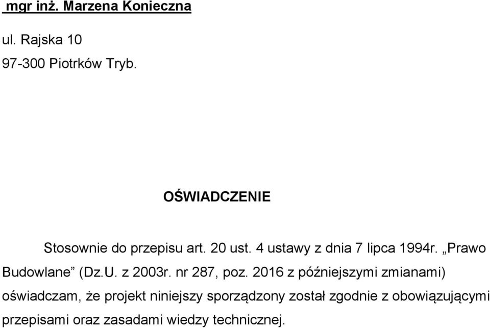 Prawo Budowlane (Dz.U. z 2003r. nr 287, poz.