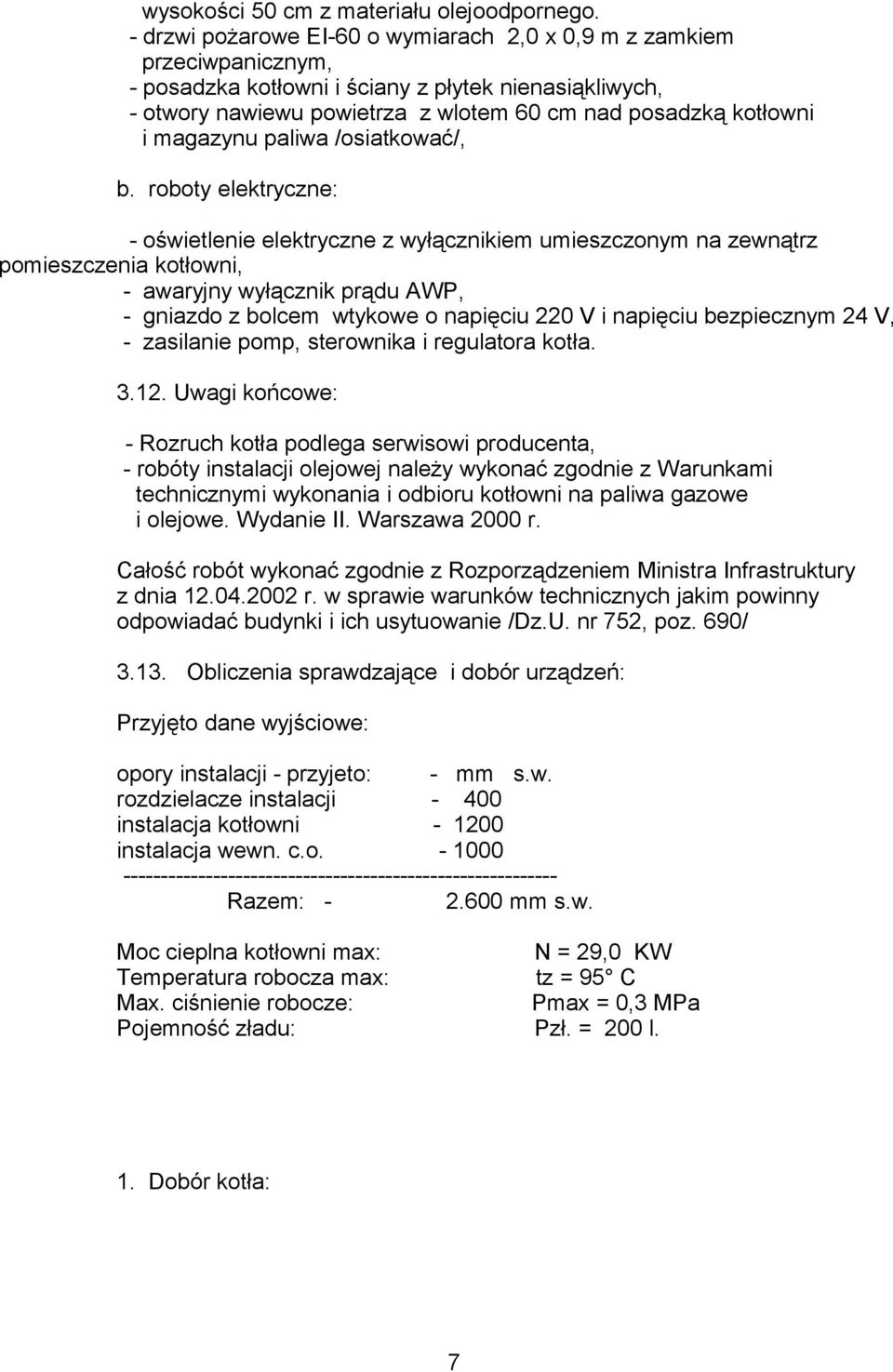 magazynu paliwa /osiatkować/, b.