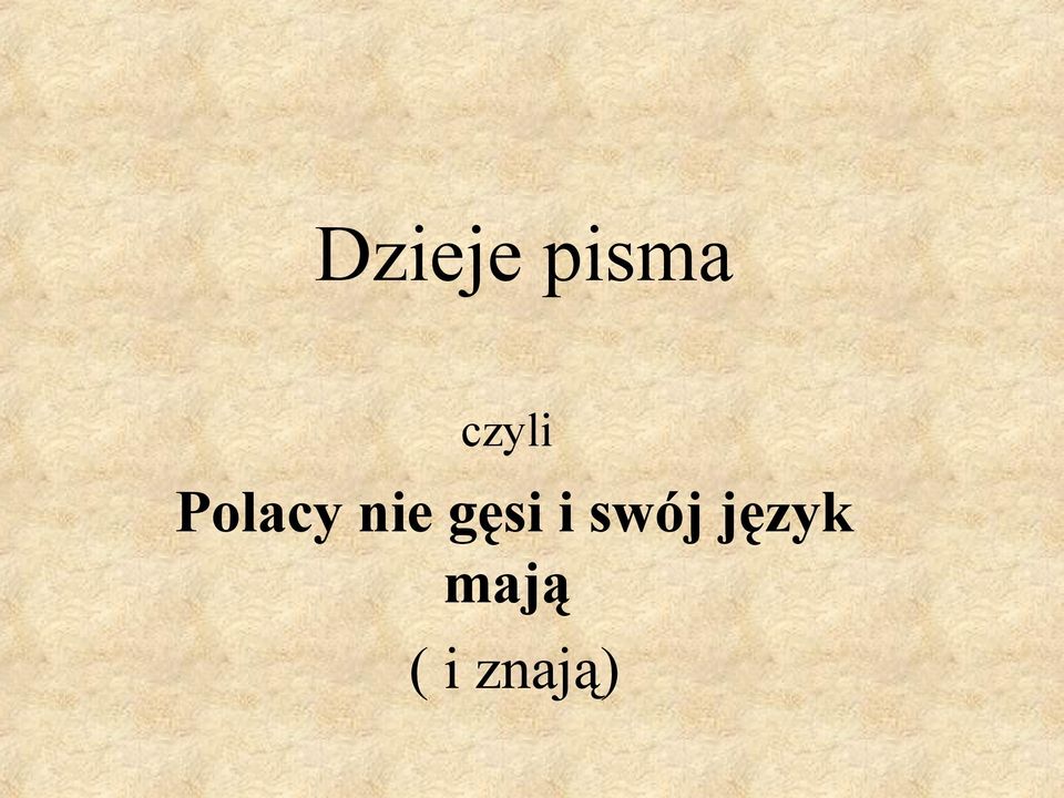 nie gęsi i swój