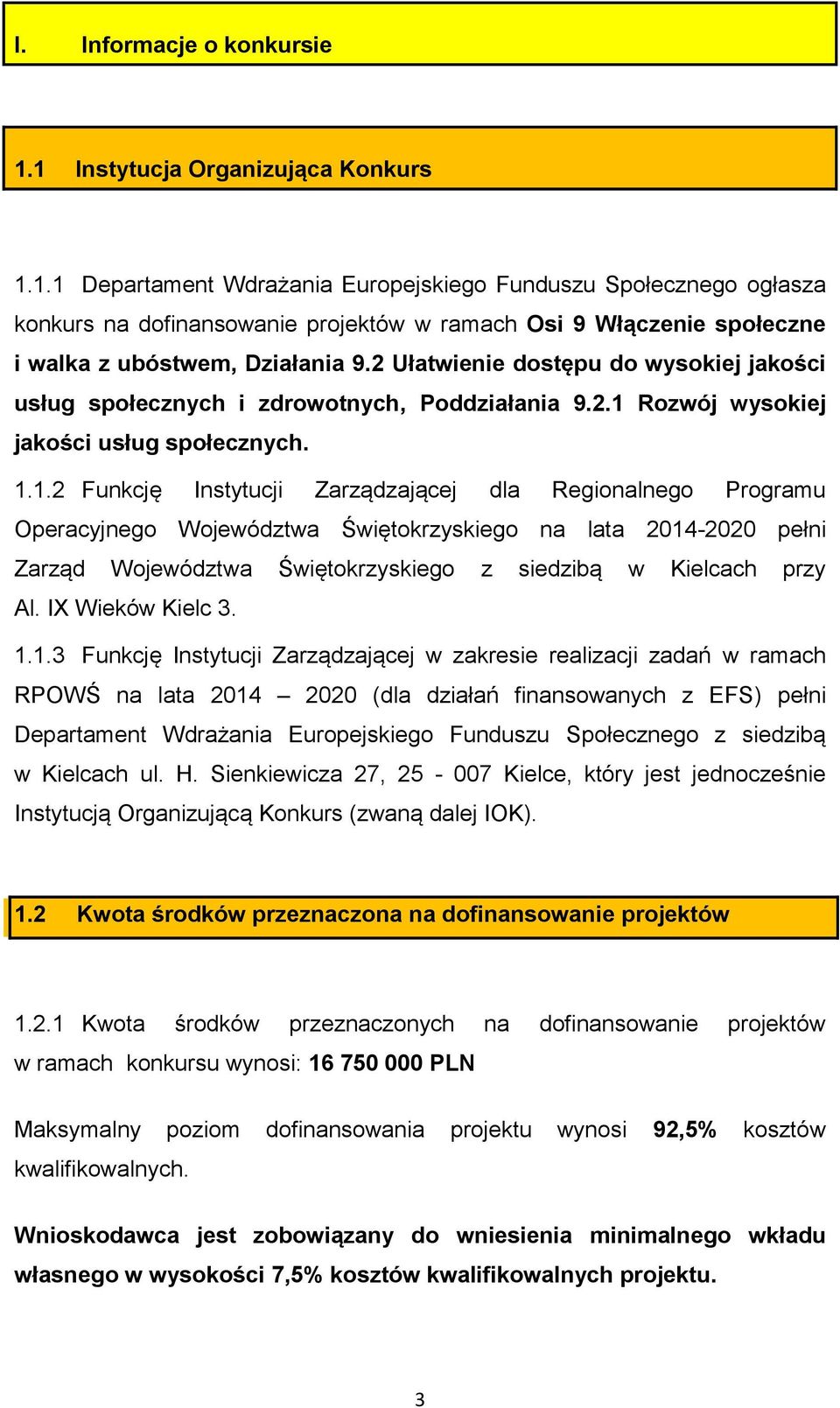 Rozwój wysokiej jakości usług społecznych. 1.