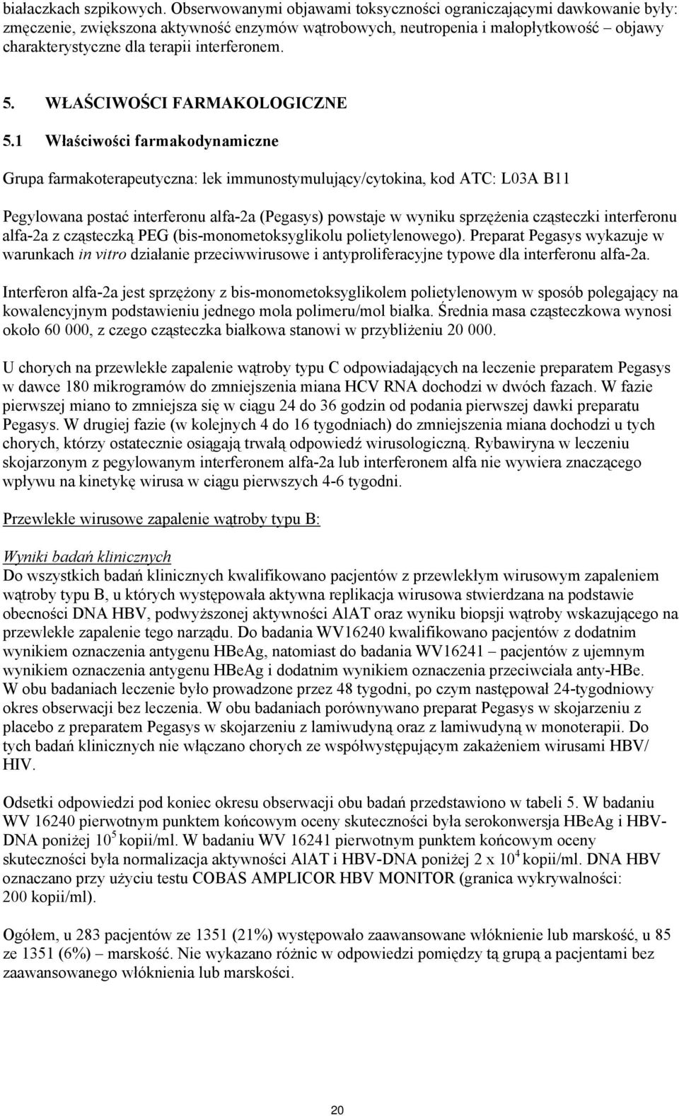WŁAŚCIWOŚCI FARMAKOLOGICZNE 5.