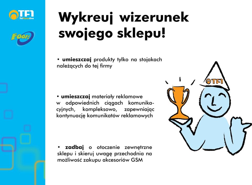 materiały reklamowe w odpowiednich ciągach komunikacyjnych, kompleksowo,