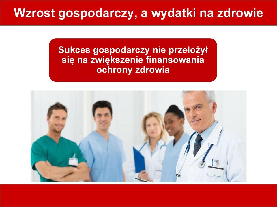 nie przełożył się na