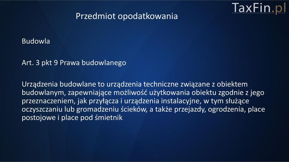 budowlanym, zapewniające możliwość użytkowania obiektu zgodnie z jego przeznaczeniem, jak