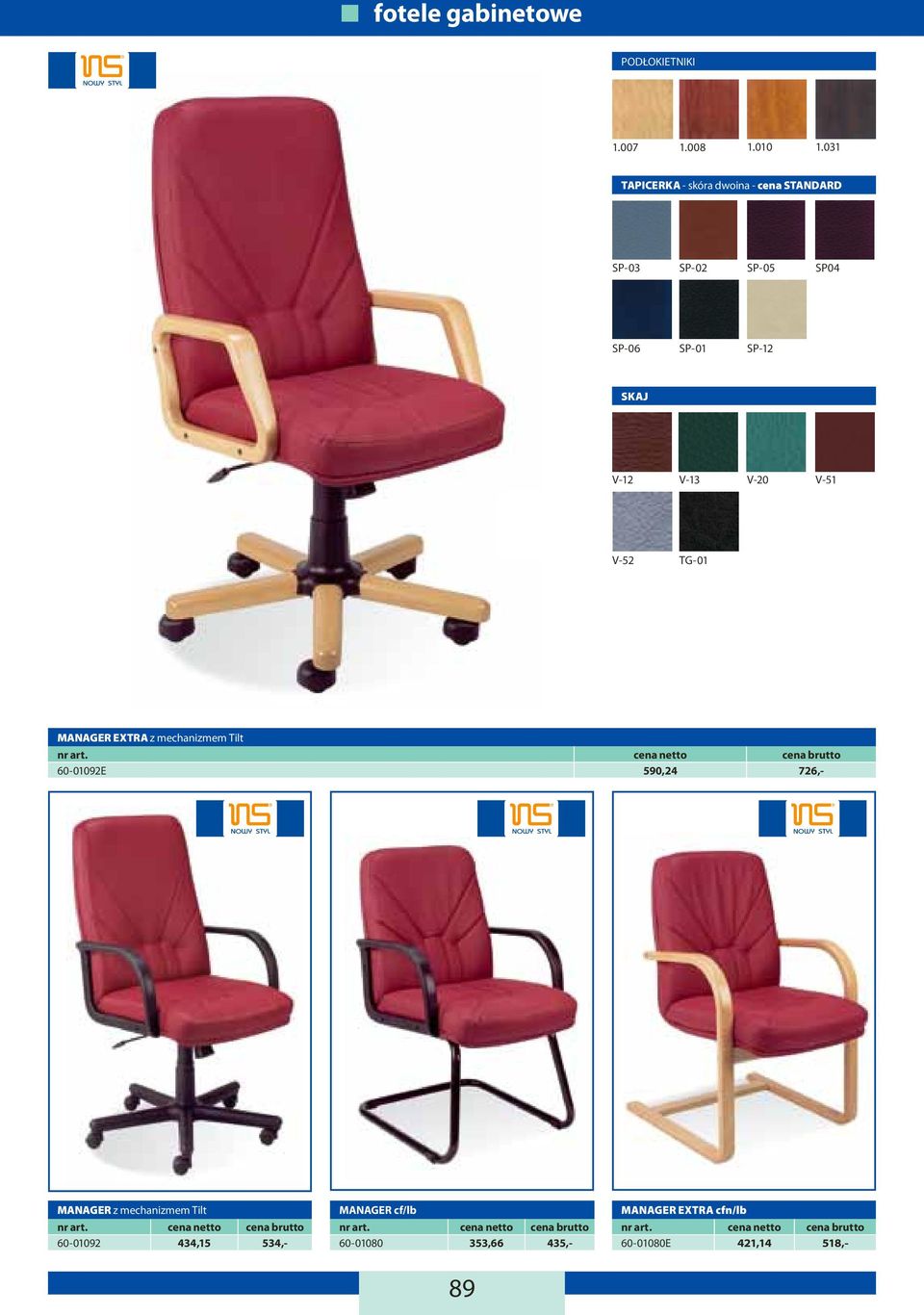 V-12 V-13 V-20 V-51 V-52 TG-01 MANAGER EXTRA z mechanizmem Tilt 60-01092E 590,24 726,-