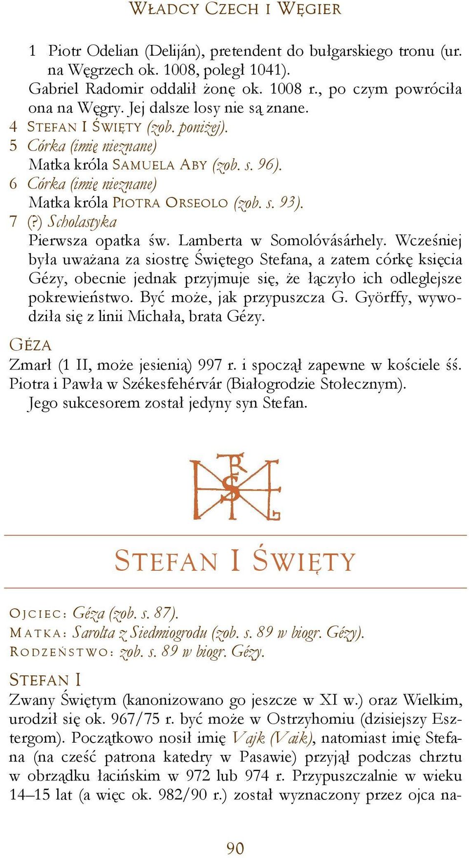 ) Scholastyka Pierwsza opatka św. Lamberta w Somolóvásárhely.