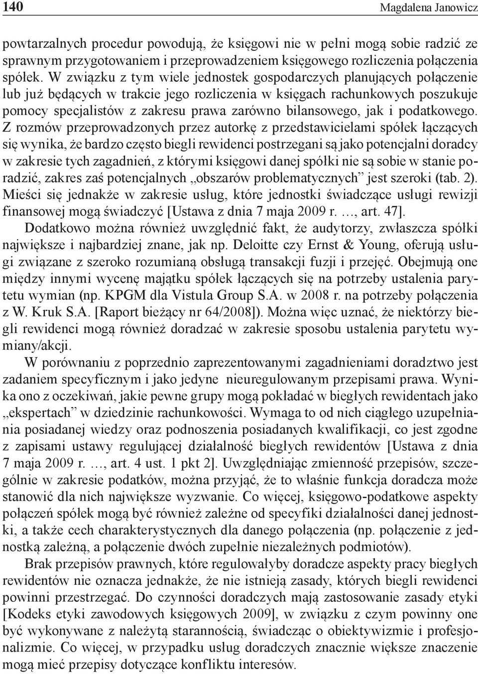 bilansowego, jak i podatkowego.
