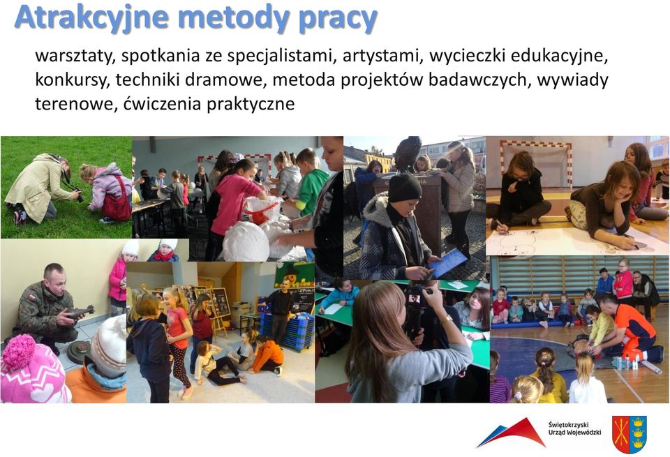 konkursy, techniki dramowe, metoda projektów