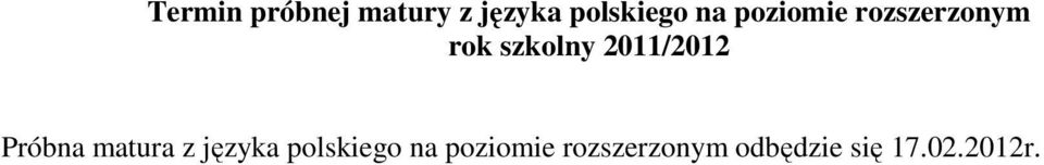 2011/2012 Próbna matura z języka polskiego