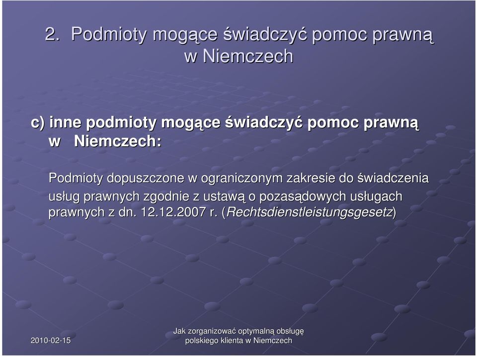 do świadczenia usług ug prawnych zgodnie z ustawą o pozasądowych usługach ugach
