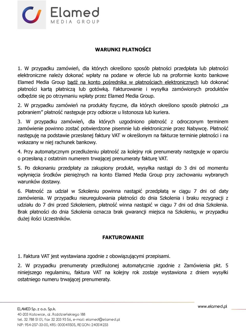 konto pośrednika w płatnościach elektronicznych lub dokonać płatności kartą płatniczą lub gotówką.