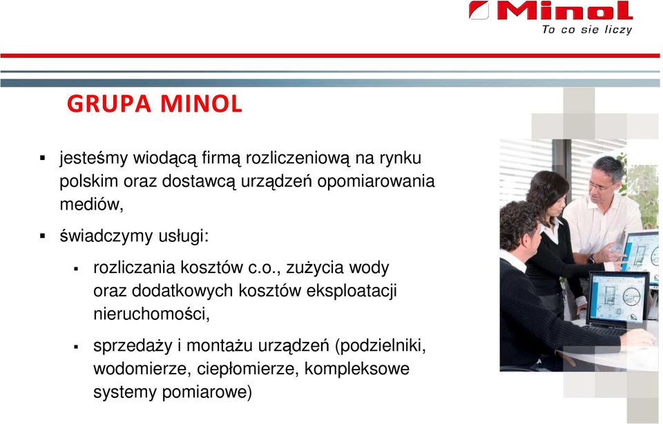 omiarowania mediów, świadczymy usługi: rozliczania kosztów c.o., zużycia wody