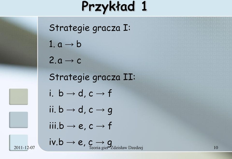 b d, c g iii.b e, c f iv.