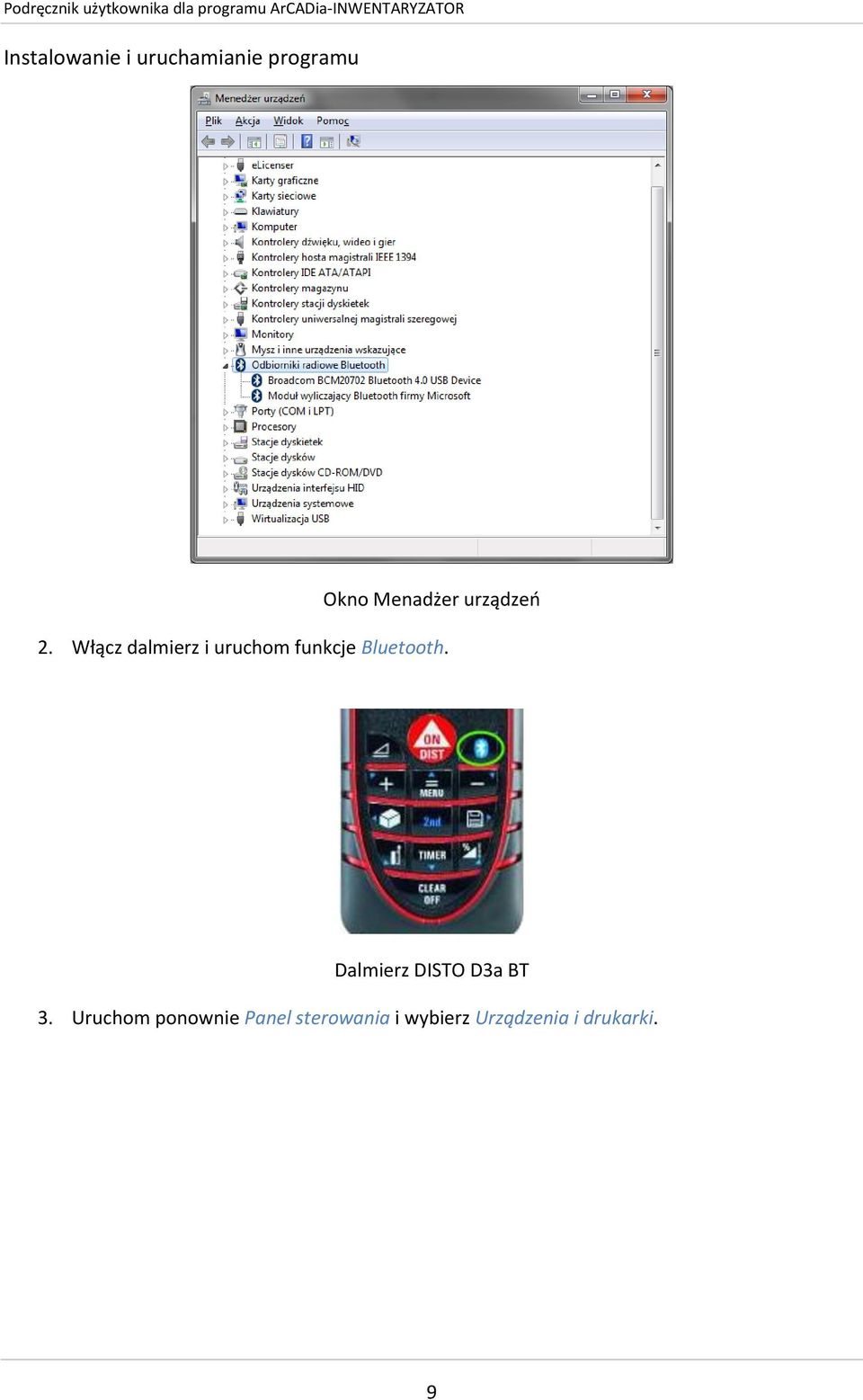 Włącz dalmierz i uruchom funkcje Bluetooth.