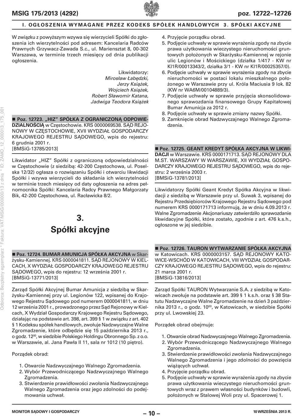 Mariensztat 8, 00-302 Warszawa, w terminie trzech miesięcy od dnia publikacji ogłoszenia.